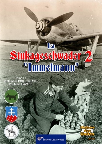 Marc Hazard - La Stukageschwader 2 'Immelmann'. - Tome 02.