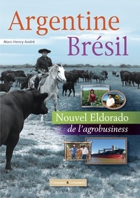 Argentine, Brésil - Nouvel Eldorado de lagrobusiness.pdf