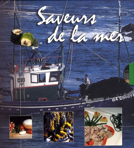 Marc-Henry André - Saveurs de la mer, coffret en 2 volumes : Le sel ; Les algues.