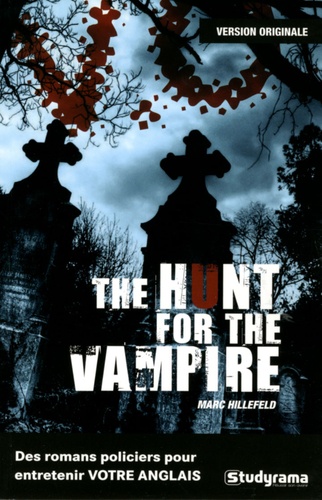 Marc Hillefeld - The hunt for the vampire.