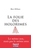 Marc Hillman - La folie des Holorimes.
