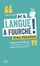 Marc Hillman - Ma langue a fourché ! - Perles d'inculture.