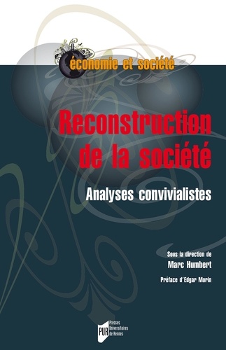 Marc Humbert - Reconstruction de la société - Analyses convivialistes.
