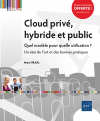 Cloud privé, hybride et public - Quel modèle pour quelle utilisation ? Un état de lart et des bonnes pratiques.pdf