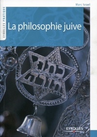 Marc Israel - La philosophie juive.