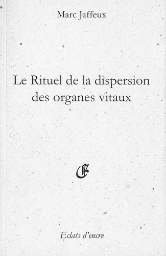 Le rituel de la dispersion des organes vitaux Suivi par Le Nom Butterfly, Les Fossiles de Liliatrice