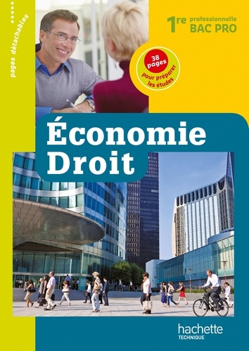 Marc Jaillot et Alain Lacroux - Economie Droit 1e Bac pro.