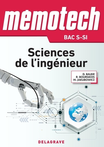 Mémotech Sciences de l'ingénieur 1re, Tle Bac S CPGE (2017) - Référence 5e édition