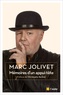 Marc Jolivet - Mémoires d'un appui-tête.