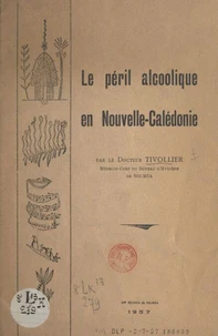 Le péril alcoolique en Nouvelle-Calédonie