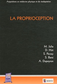Marc Julia et Daniel Hirt - La proprioception.