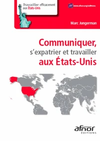 Communiquer, s'expatrier et travailler aux Etats-Unis