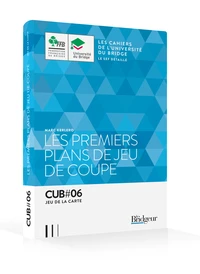Les premiers plans de jeu de coupe