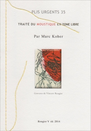 Marc Kober - Traité du moustique en zone libre.