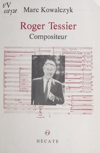 Roger Tessier, compositeur