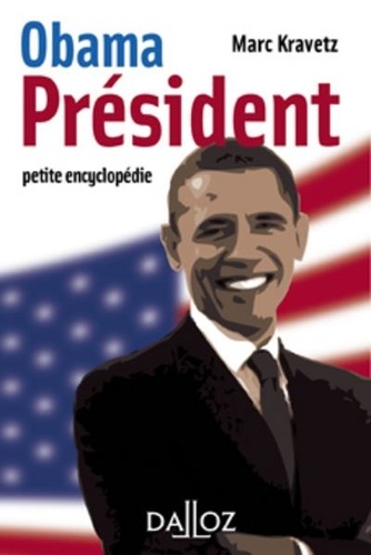 Marc Kravetz - Obama président - Petite encyclopédie.