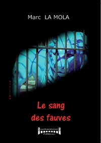 Le sang des fauves
