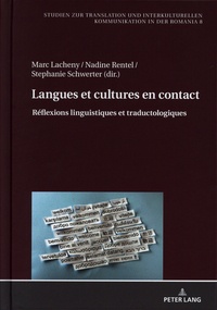 Marc Lacheny et Nadine Rentel - Langues et cultures en contact - Réflexions linguistiques et traductologiques.