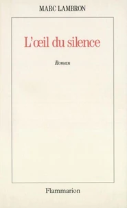 L'oeil du silence