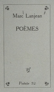 Marc Lanjean - Poèmes.