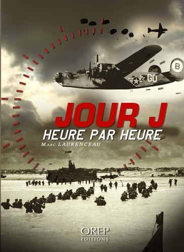 Marc Laurenceau - Jour J heure par heure.