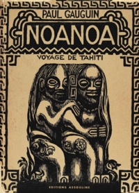 Marc Le Bot - Paul Gauguin. Noa Noa, Voyage De Tahiti.