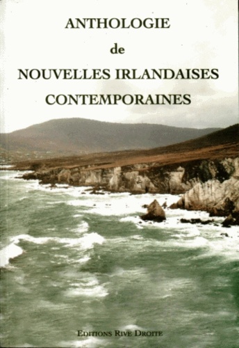 Marc Le Boucher - Anthologie De Nouvelles Irlandaises Contemporaines. Edition Bilingue.