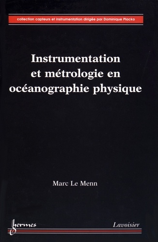 Marc Le Menn - Instrumentation et métrologie en océanographie physique.