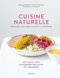 Marc Le Quenven - Cuisine naturelle - Rééquilibrez votre alimentation grâce à la naturopathie.