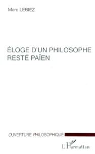 Marc Lebiez - ELOGE D'UN PHILOSOPHE RESTE PAIEN. - " Proclos ou le bonheur " de Marinos de Naplouse et " Hymnes " de Proclos.