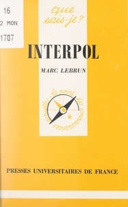Marc Lebrun et Anne-Laure Angoulvent-Michel - Interpol.