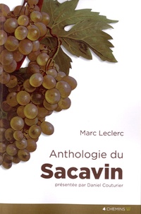 Marc Leclerc - L'anthologie du Sacavin.