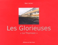 Marc Leclerc - Les Glorieuses - "La Thomson".