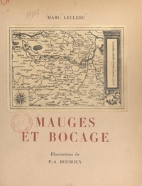Marc Leclerc et André Barry - Mauges et Bocage.