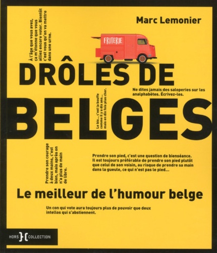 Marc Lemonier - Drôles de Belges - Le meilleur de l'humour belge.