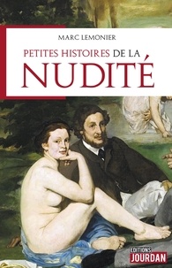 Marc Lemonier - Petites histoires de la nudité.
