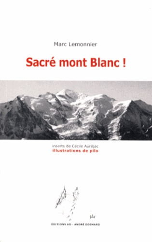Marc Lemonnier - Sacré mont Blanc !.