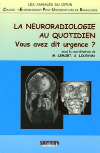 La neuroradiologie au quotidien