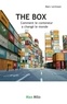Marc Levinson - The Box - Comment le conteneur a changé le monde.