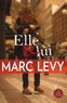 Marc Levy - Elle et lui.
