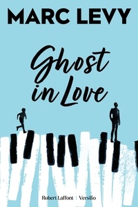 Marc Levy - Ghost in Love.