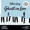 Marc Levy - Ghost in love.