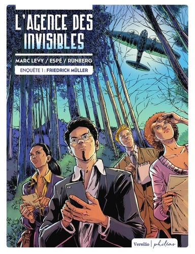 Marc Levy et Sylvain Runberg - L'Agence Des Invisibles - Friedrich Müller Tome 1 : L'agence des invisibles.