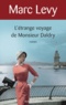Marc Levy - L'étrange voyage de Monsieur Daldry.