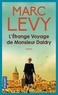 Marc Levy - L'étrange voyage de Monsieur Daldry.