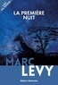 Marc Levy - La première nuit.