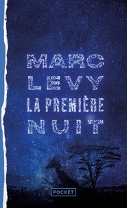 Marc Levy - La première nuit.