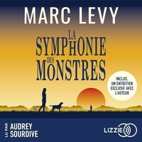 Marc Levy et Audrey Sourdive - La Symphonie des monstres.