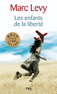Marc Levy - Les enfants de la liberté.