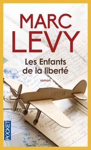 Marc Levy - Les enfants de la liberté.